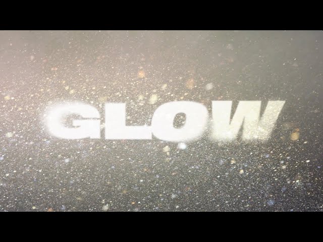 GLOW | Movie Teaser