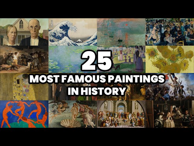 The 25 Most Famous Paintings in the History of the World (2025)