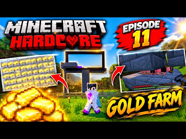 I Built a GOLD FARM in Minecraft Hardcore! 💰🔥 | Episode 11