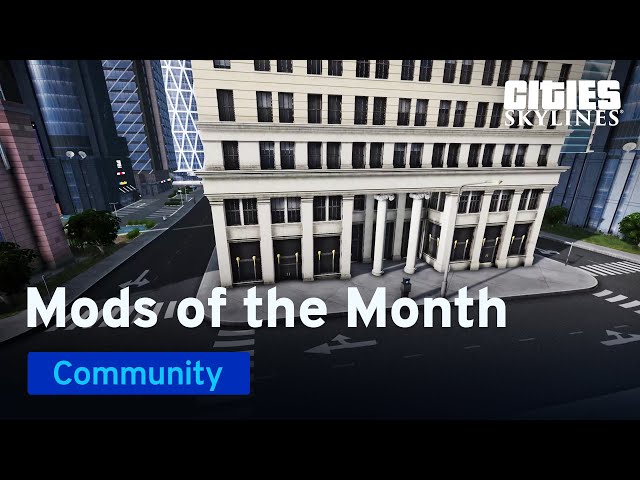 Top Mods and Assets of October 2022 with bsquiklehausen | Mods of the Month | Cities: Skylines
