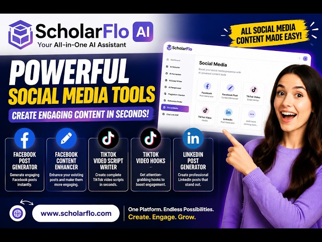 ScholarFlo AI Social Media Tools Explained | Create Facebook, TikTok & LinkedIn Content with AI