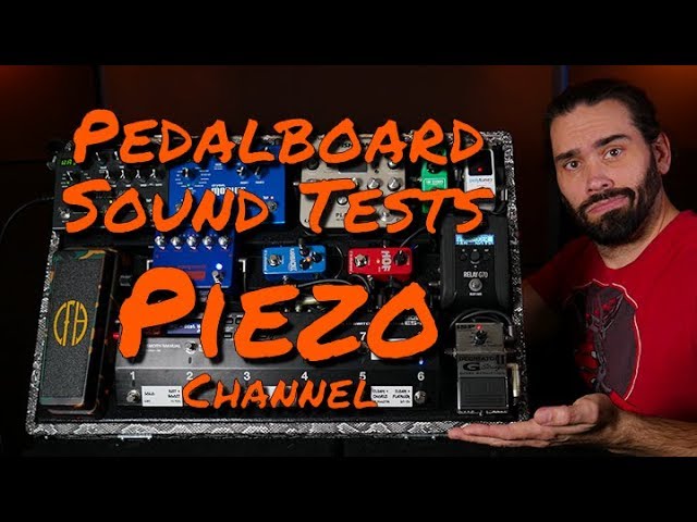 Pedalboard Sound Test | Piezo Bridge Channel