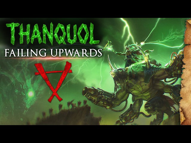Warhammer’s (un)Luckiest Nightmare: Grey Seer THANQUOL Lore Overview - Lords of the End Times