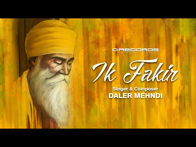 Ik Fakir (ਇੱਕ ਫਕੀਰ) | Walk within With Baba Nanak & Bhai Mardana Ji | Daler Mehndi | Gurbani