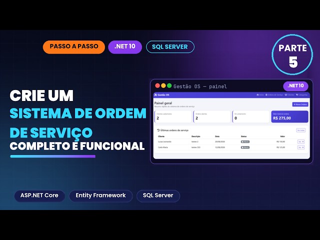 Projeto Completo: Sistema de Ordens de Serviço com .NET 10 e ASP.NET MVC — Parte 5
