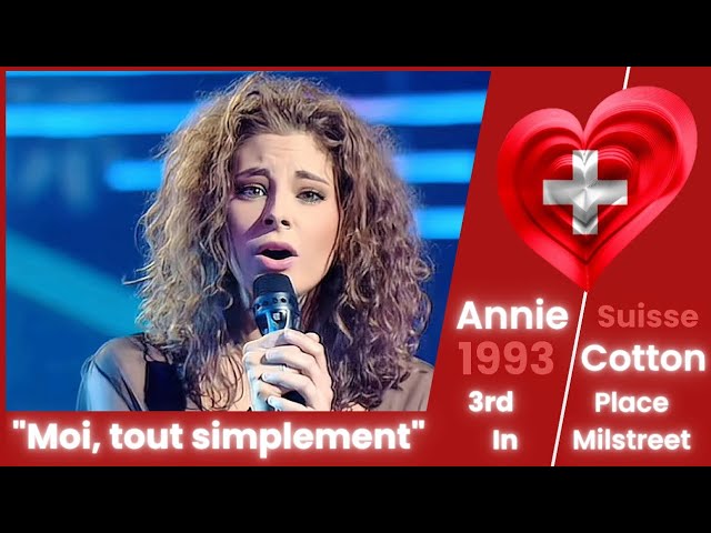Moi, tout simplement - Annie Cotton (Eurovision 1993, Switzerland) 🇨🇭 