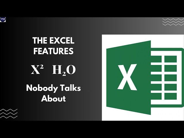 The Excel Features Nobody Talks About