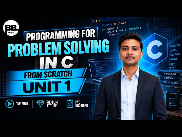 Programming for Problem Solving in C Unit 1 | PPS Unit 1 | One Shot + PYQs | All Branches