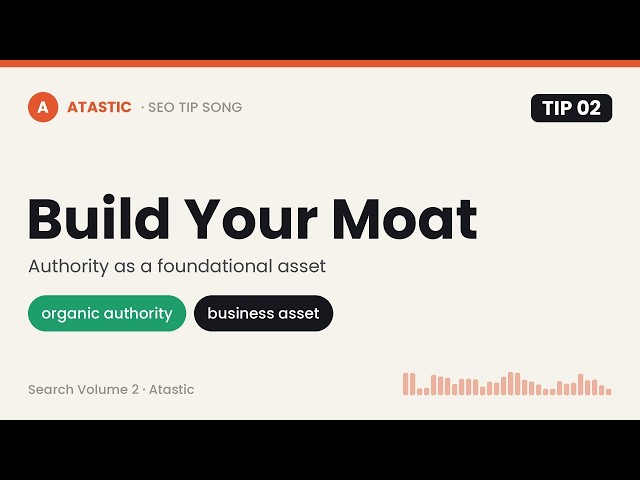 Organic Authority Is a Business Asset: Build a Moat Ads Can't Buy | Daily SEO Song #33