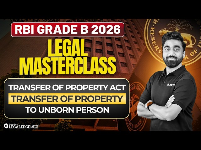 RBI GRADE B 2026 | Can You Transfer Property to Unborn Person? 🤔Transfer of Property Act Explained ✔