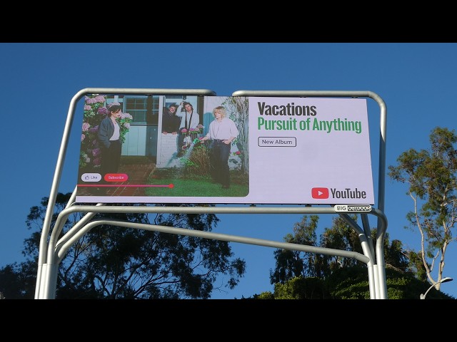 Vacations Pursuit of Anything New Album YouTube Billboard Sunset Blvd LA California October 2, 2026