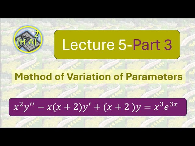 PMD113-Lec5-part3- method of variation of parameters