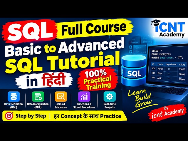 SQL Full Course 2026 🔥 | Basic to Advanced SQL Tutorial in Hindi | 100% Practical Training |