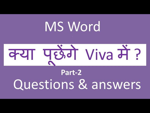 MS Word Viva Questions | MS word Viva Questions & Answers| Best 11 MS Word  Viva voce  qstn | Part-2