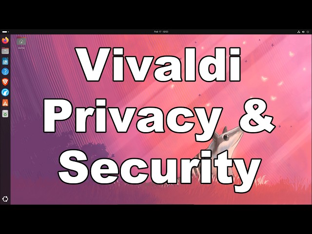 Vivaldi Browser | Tips To Improve Privacy & Security In This Browser | A Quick & Easy Guide