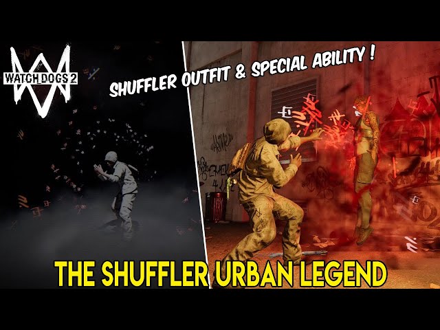RAHASIA TERBESAR ! MENGUNGKAP MISTERI THE SHUFFLER - WATCH DOGS 2 | THE SHUFLLER OUTFIT & ABILITY
