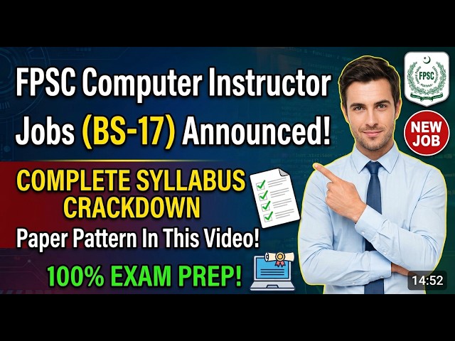FPSC Computer Instructor Jobs BS-17 | Complete Syllabus & Paper Pattern Breakdown 2026