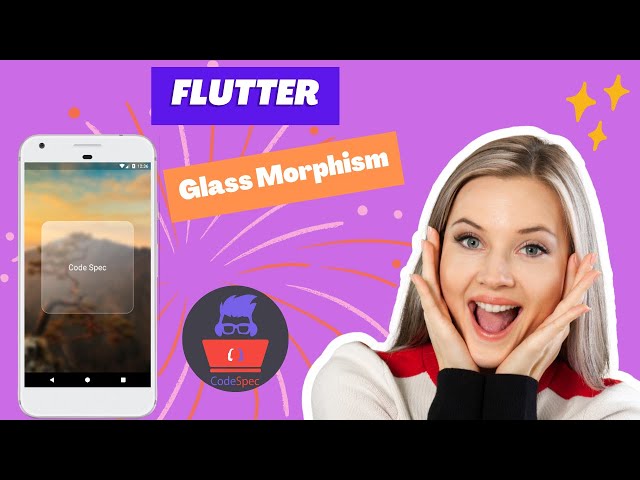 Flutter Glass Morphism | Glass Effect | The best way