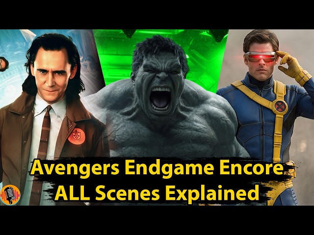 Avengers Endgame Encore All Avengers Doomsday Scenes Explained