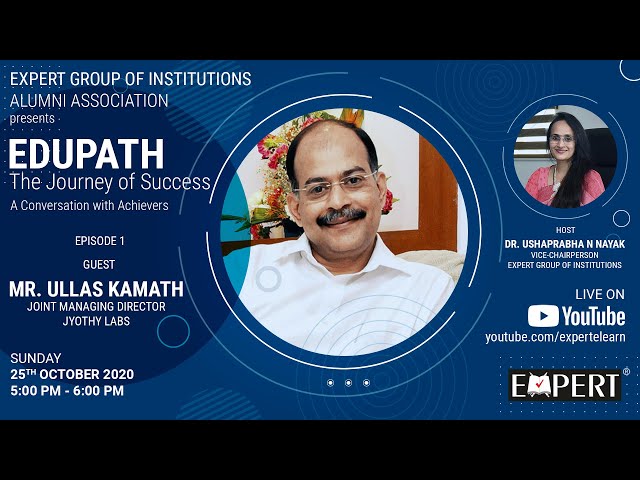 Mr. Ullas Kamath @ EDUPATH - The Journey of Success - Episode 1