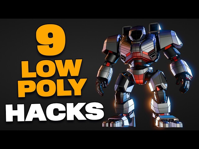 9 Low Poly Hacks I Wish I Knew Sooner