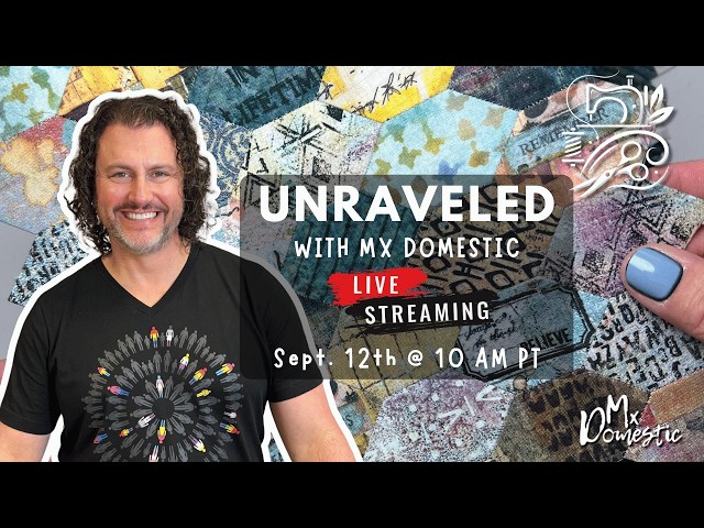 Unraveled with Mx Domestic | Live Fabric Chat + Shop Update | September 12th @ 10 am PT