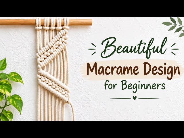 Macrame Design Tutorial | DIY Macrame Design for Beginners | Macrame Design for Beginners Class 467