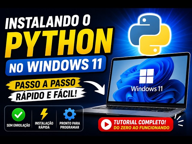 Instalando o Python no Windows 11 (2026) | Guia Rápido e Fácil