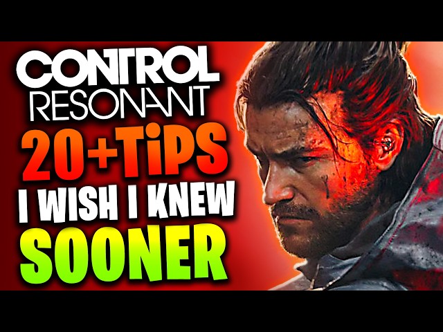 CONTROL Resonant Wish I Knew Sooner: ESSENTIAL Tips Tricks Secrets (More Damage, Secret Tech & More)