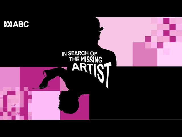 In Search of the Missing Artist Part 3 | The Name | Background Briefing podcast