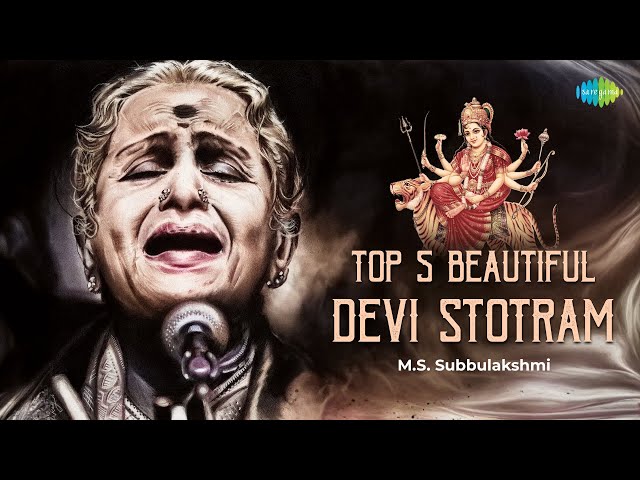 Top 5 Beautiful Devi Stotram | M.S. Subbulakshmi | Navratri Special | Durga Pancharatnam | Carnatic