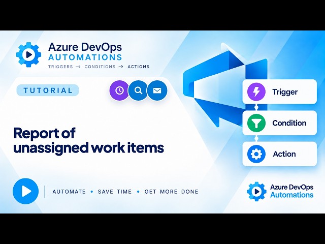 Unassigned Work Item Report in Azure DevOps