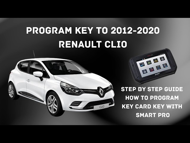 RENAULT CLIO 2012-2020 PROGRAM KEY WITH SMART PRO CLIO IV (TUTORIAL) (KEY PROGRAMMING) (KEY CARD)