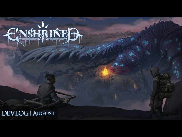 Enshrined Devlog | August