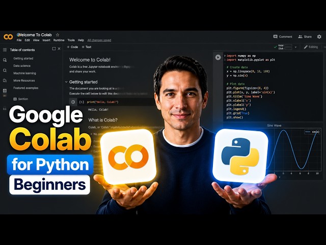 Google Colab for Python Beginners (2026 Step By Step Guide)