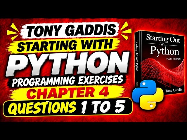 Tony Gaddis Python Chapter 4 | Programming Exercises Questions 1–5 | Easy Solutions