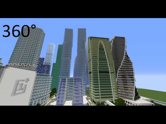 Minecraft: Moscow Business Center VR / 360° [Reupload]
