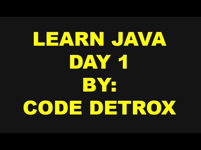 Java Tutorial for Beginners | Learn Java from Scratch| Code Detrox