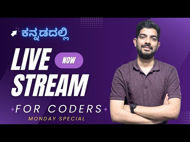 Monday Special Live for Coders in Kannada