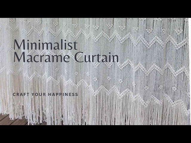 Minimalist Macrame Curtain Tutorial | Geometric Pattern with Square Knots