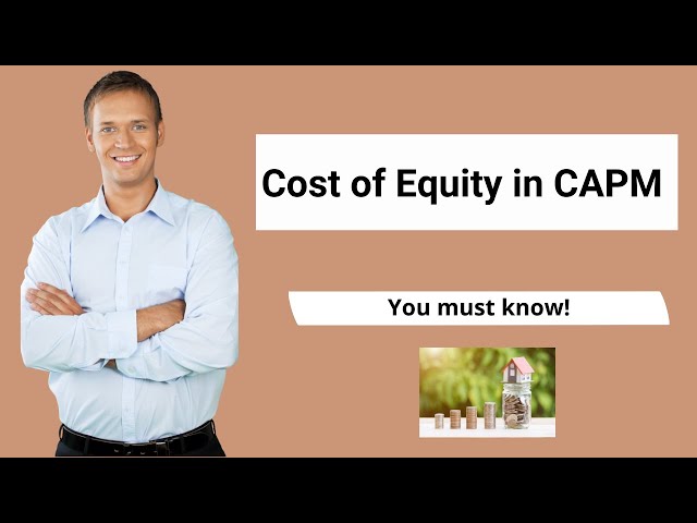 Cost of Equity in CAPM (Formula, Examples) | Calculation