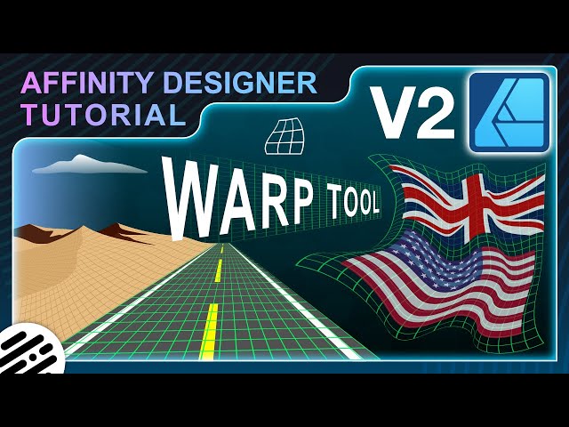 Warp Tool - Affinity Designer 2 - Full Tutorial