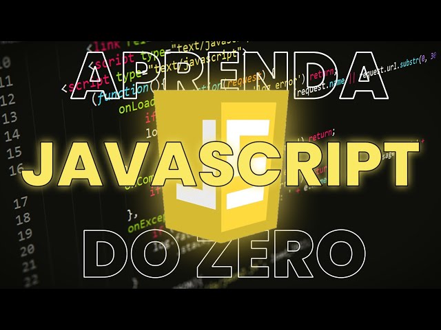 APRENDA JAVASCRIPT DO ZERO COM ESSE VÍDEO