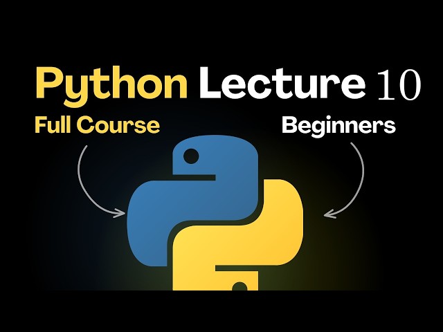 Python For Beginners Online Class 10