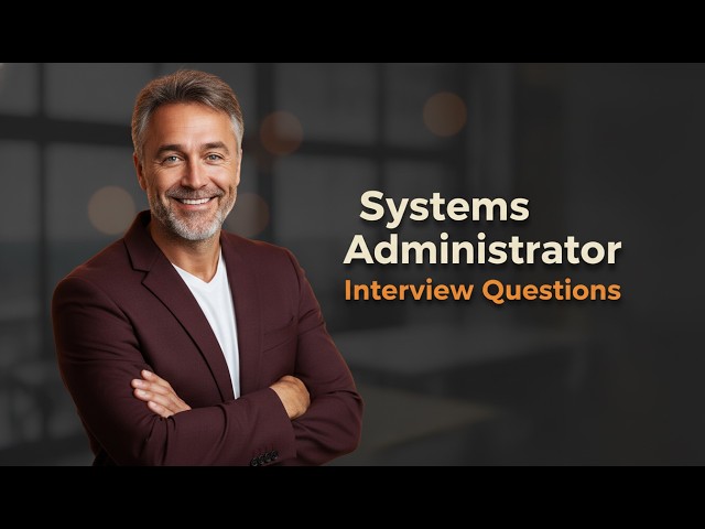 How to Answer the Top 5 Systems Administrator Interview Questions (Answers + Free PDF)