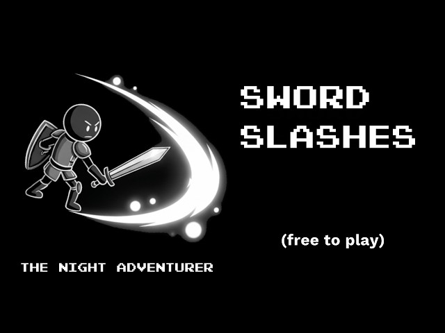 Making A Game (Free To Play!) - The Night Adventurer - Sword Slashes ⚔️