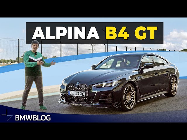 ALPINA B4 GT Review - The BMW M4 Gran Coupe That Never Was