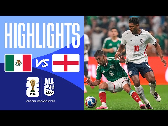 HIGHLIGHTS - Mexico v England | All-time Classic in the Azteca! | FIFA World Cup 2026