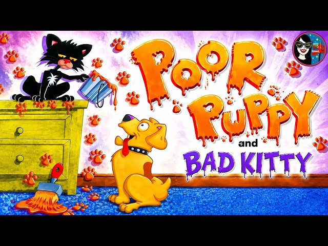 Poor Puppy and Bad Kitty | READ ALOUD
