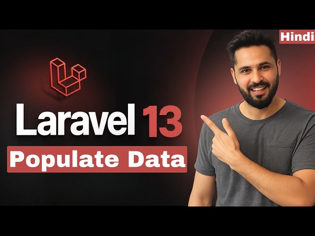 Laravel 13 Tutorial in Hindi #45 Populate Database Data in HTML Form